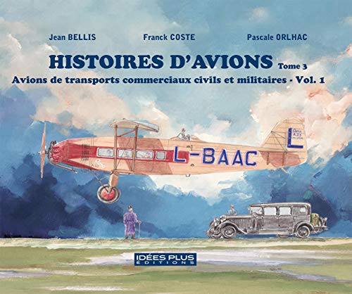 Histoires d'avions T03
