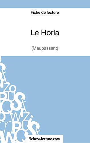 Le Horla de Maupassant