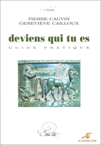 Deviens qui tu es