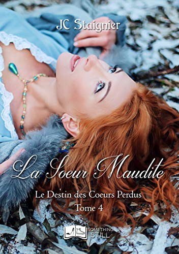 Le Destin des Coeurs perdus, tome 4