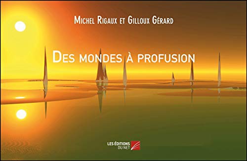 Des mondes à profusion
