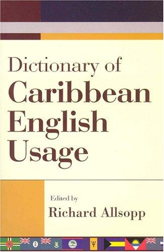 Dictionary of Caribbean English Usage