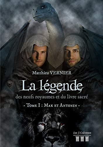 La légende des neufs royaumes et du livre sacré - Tome I