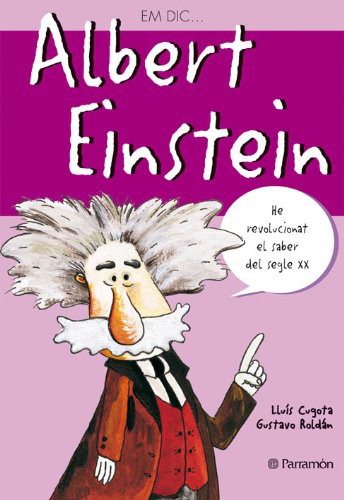 Em dic ... Albert Einstein