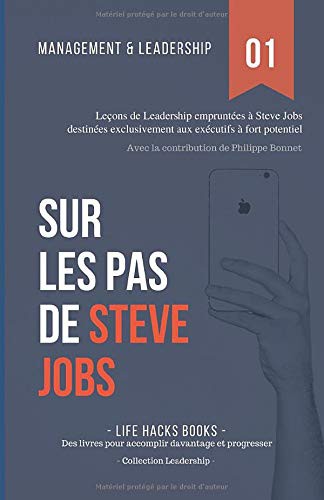 Management et Leadership : Sur les pas de Steve Jobs