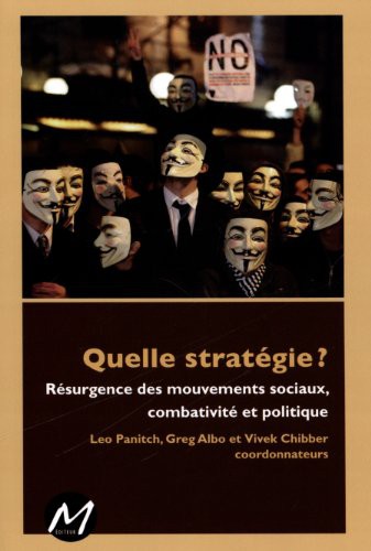 QUELLE STRATEGIE ? RESURGENCE DES MOUVEMENTS SOCIAUX, COMBATIVITE