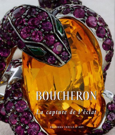 BOUCHERON, LA CAPTURE DE L'ECLAT