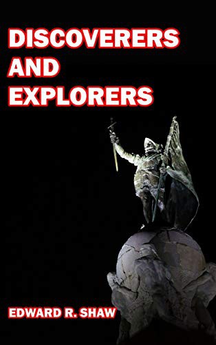 Discoverers and Explorers