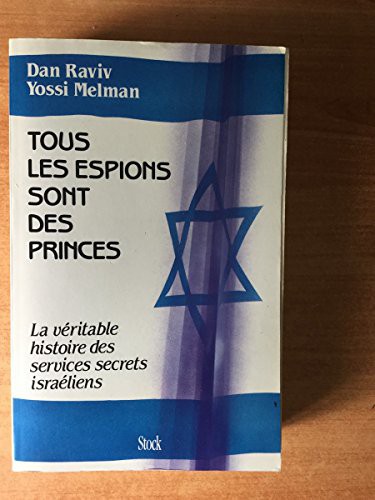 Tous Les Espions Sont Des Princes