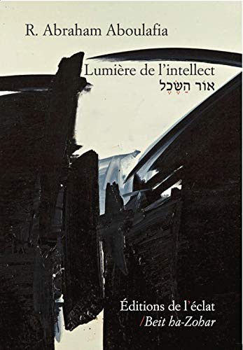 Lumière de l'Intellect - Or ha-Sekhel