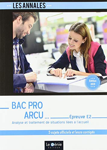 Bac Pro ARCU - Épreuve E2