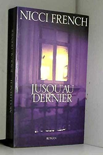 jusqu'au dernier