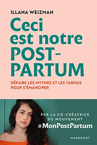 Ceci est notre post-partum