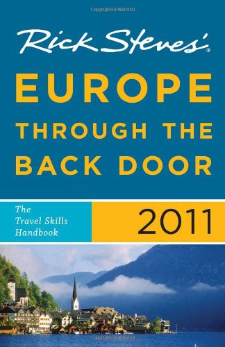 Rick Steves' Europe Through the Back Door 2011