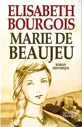 Marie de Beaujeu - roman