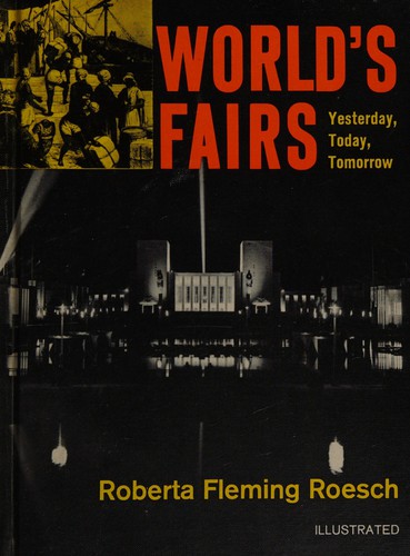 World's fairs: yesterday, today, tomorrow