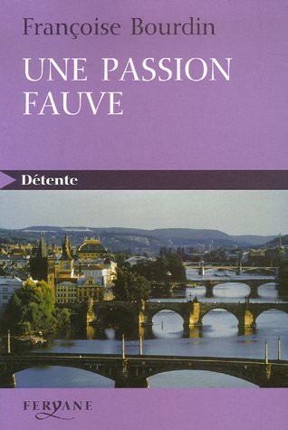 UNE PASSION FAUVE