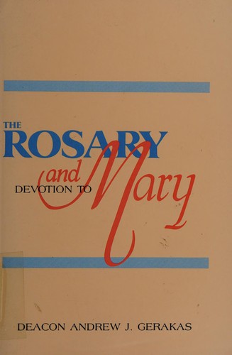 The rosary and devotion to Mary
