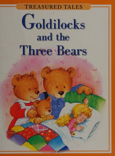 Goldilocks and the three bears