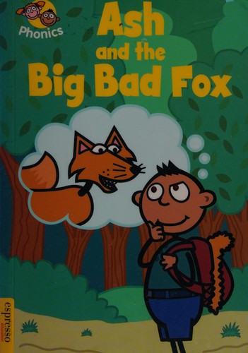 Ash and the big bad fox