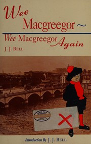Wee Macgreegor ; Wee Macgreegor again