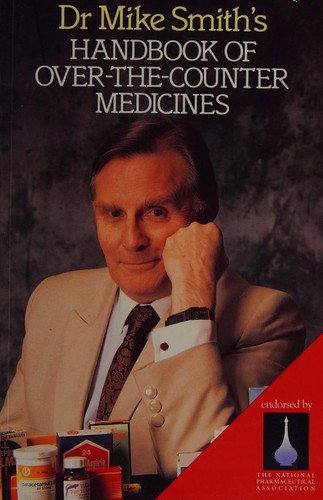 Dr. Mike Smith's Handbook of Over-the-counter Medicines