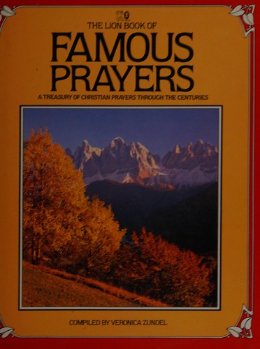 The Lion Book of Famous Prayers (The Lion Book Of...)