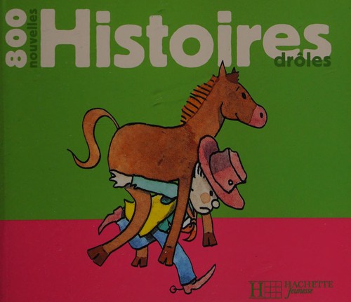 800 nouvelles histoires drôles