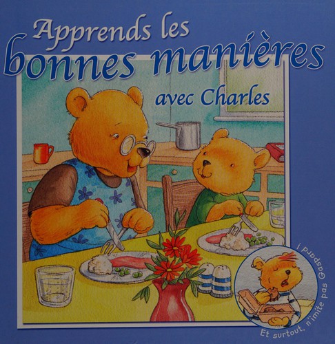 Apprends les bonnes manières avec Charles