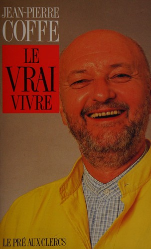Le Vrai Vivre