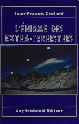 L'énigme des extraterrestres