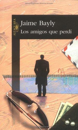 Los amigos que perdí