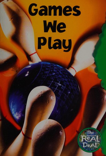 Games we play