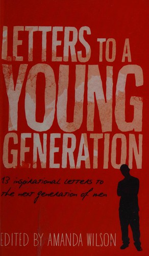 Letters to a young generation