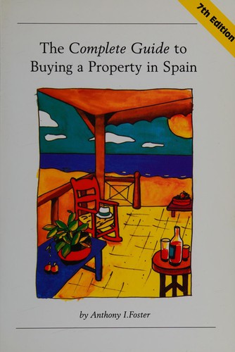The complete guide to buying a property in Spain