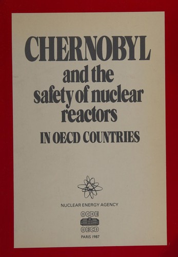Chernobyl and the safety of nuclear reactors in OECD countries