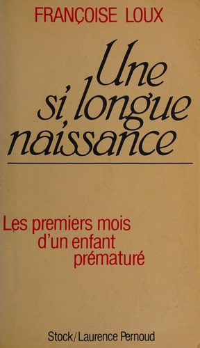 Une si longue naissance