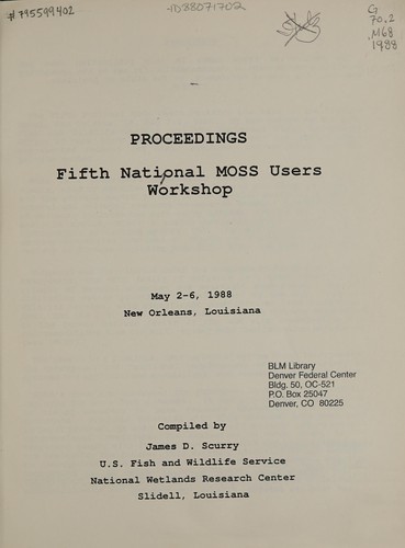 Proceedings, fifth National MOSS Users Workshop