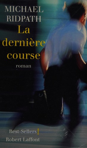 La dernière course