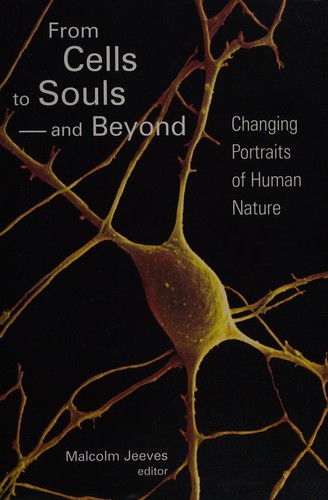 From cells to souls, and beyond