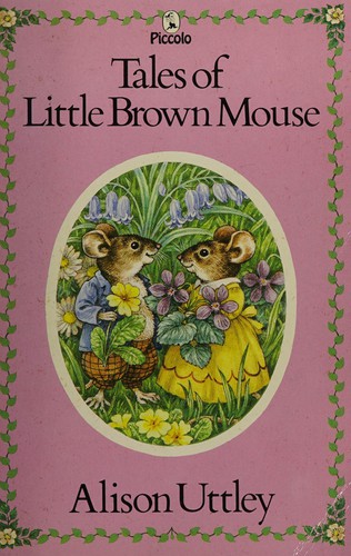 Tales of Little Brown Mouse