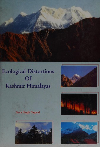 Ecological Distortions of Kashmir Himalays