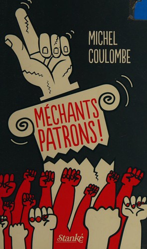 Méchants patrons!