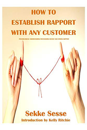 How to establish rapport with any customer