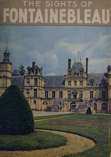 The sights of Fontainebleau