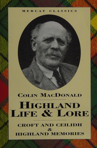 Highland life & lore
