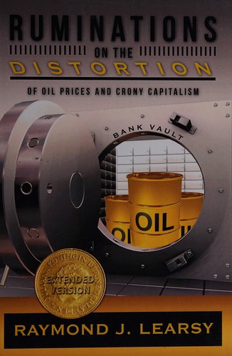 Ruminations on the distortion of oil prices and crony capitalism