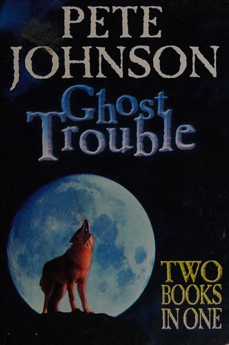 Ghost trouble