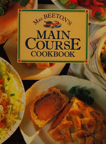 Mrs. Beeton's main course cookbook
