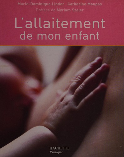 L'allaitement de mon enfant